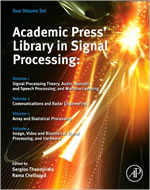 ACADEMIC PRESS LIBRARY IN SIGNAL PROCESSING: FOUR VOLUME SET