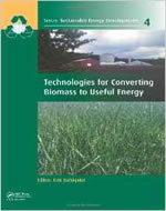 TECHNOLOGIES FOR CONVERTING BIOMASS TO USEFUL ENERGY