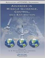 ADVANCES IN MISSILE GUIDANCE CONTROL AND ESTIMATION