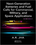 NEXT GENERATION BATTERIES AND FUEL CELLS FOR COMMERCIAL MILIRATY AND SPACE APPLICATIONS